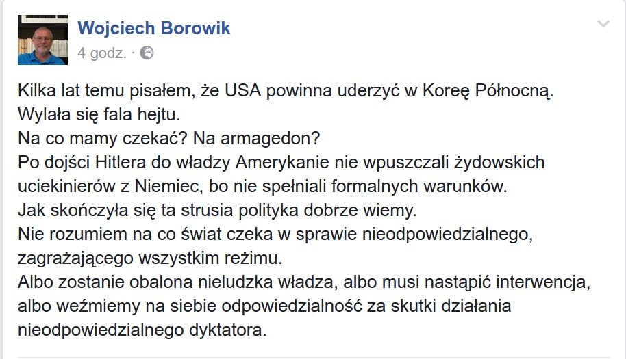 wpis Wojciecha Borowika na Facebooku w którym deklaruje, że uważa iż USA powinny napaść na Koreę Północną